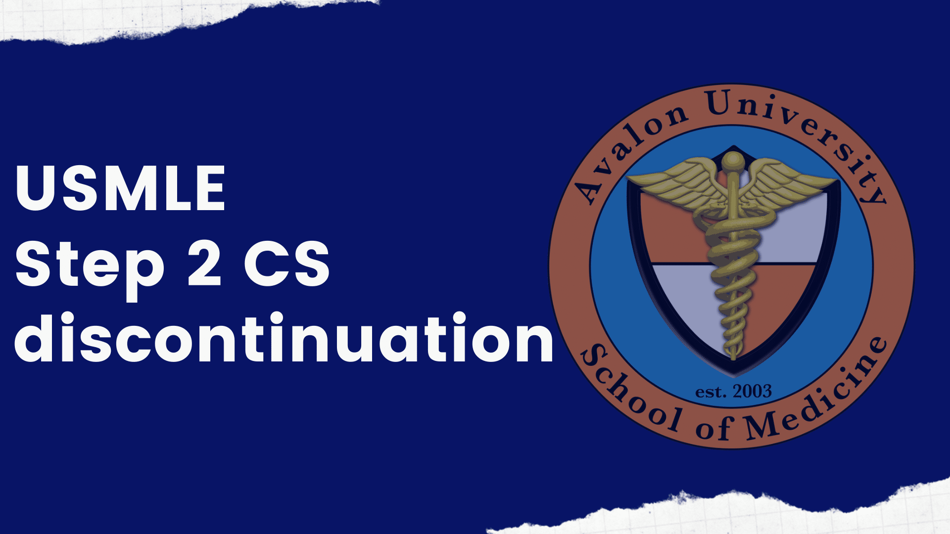 USMLE-Step-2-CS-discontinuation-Avalon-University