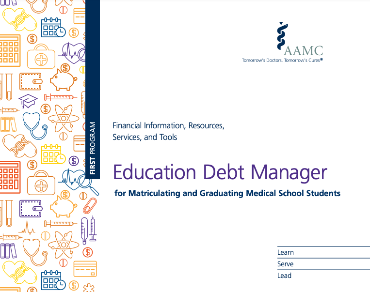 Education Debt Manger for Matriculating and Graduating Medical School Students