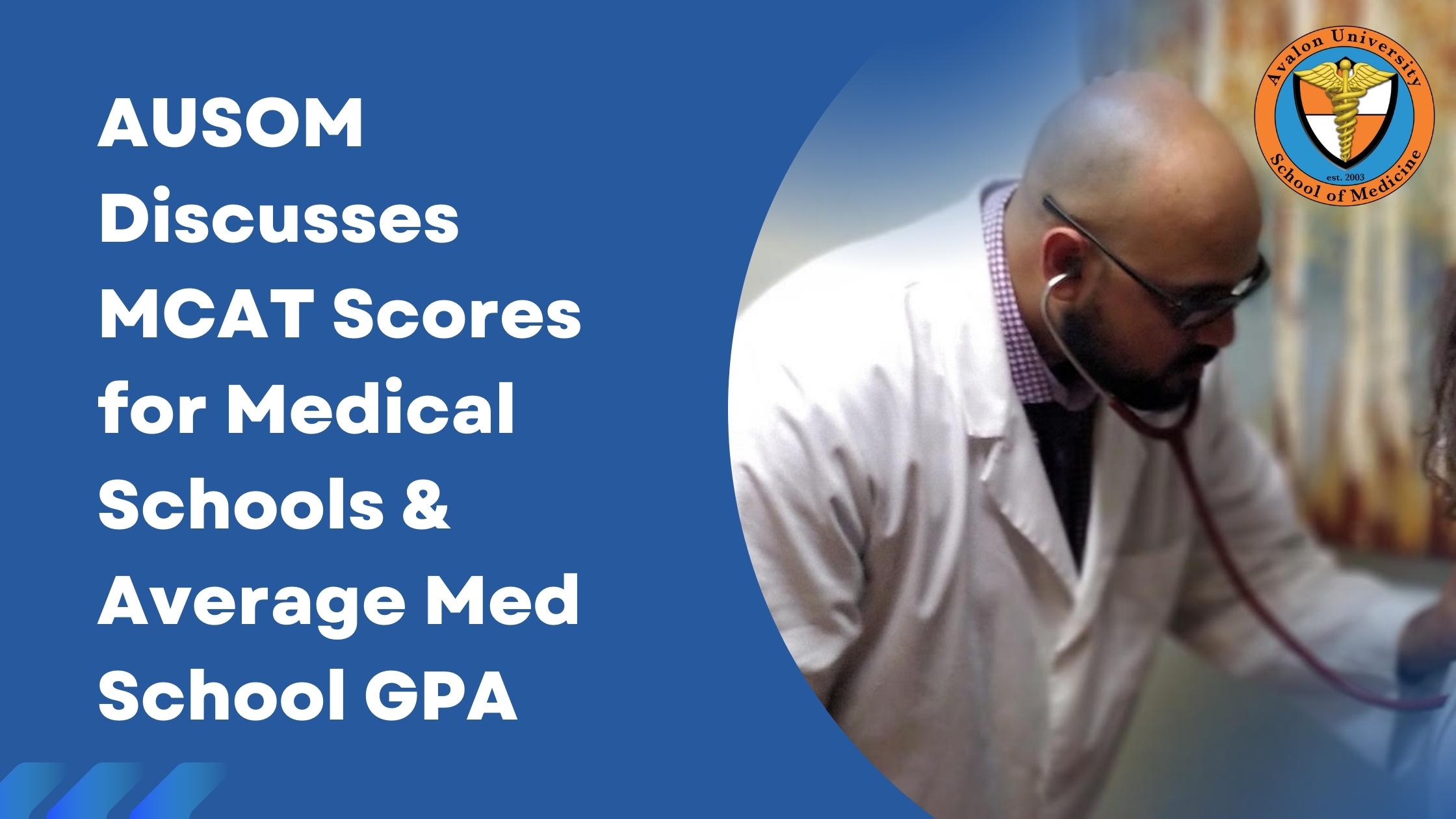 Average Med School GPA