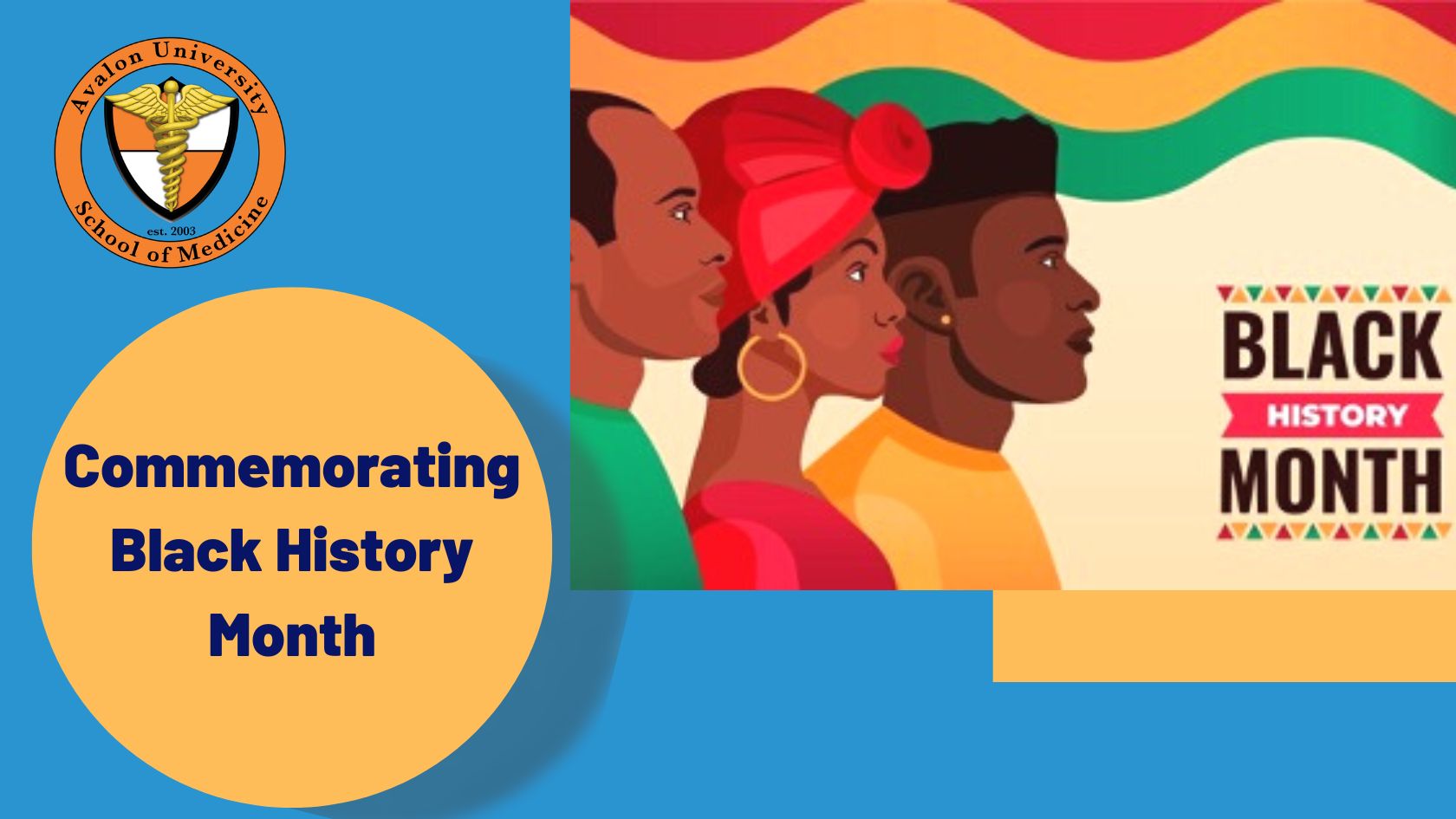 Commemorating Black History Month Avalon University School of Medicine