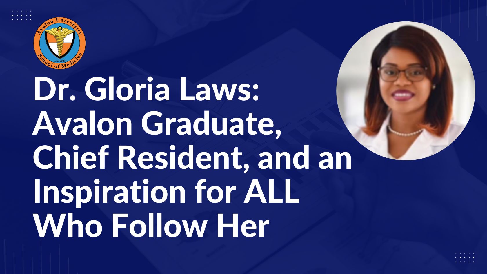 Dr. Gloria Laws - Avalon Graduate