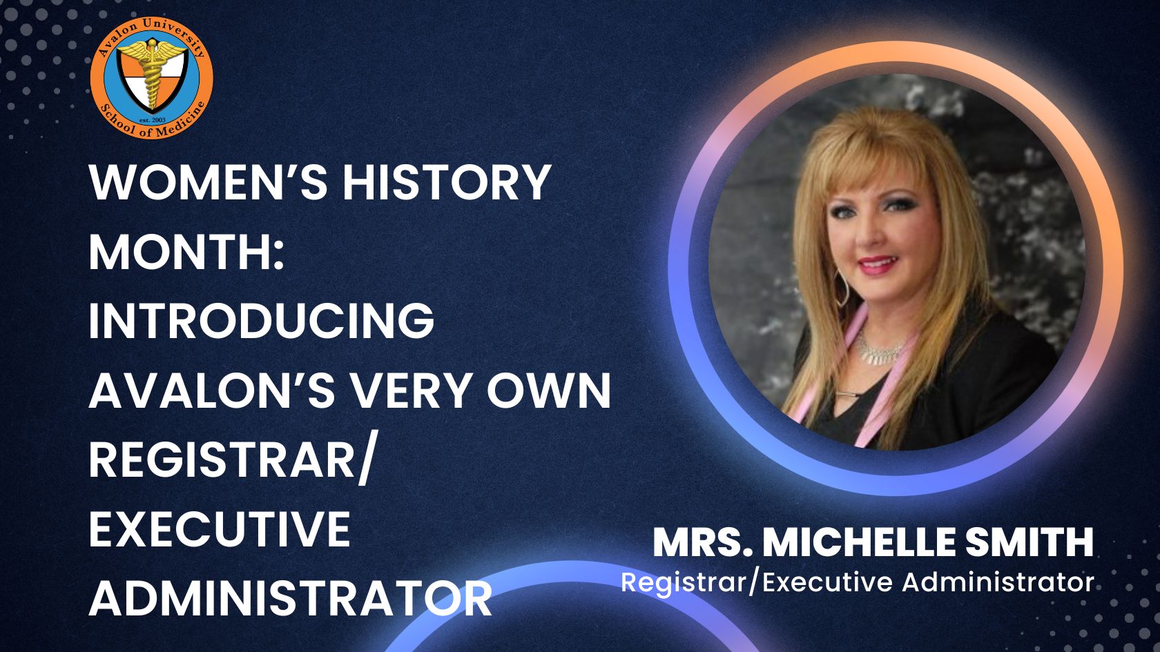 Women’s History Month Introducing Avalon’s Very Own Registrar Executive Administrator