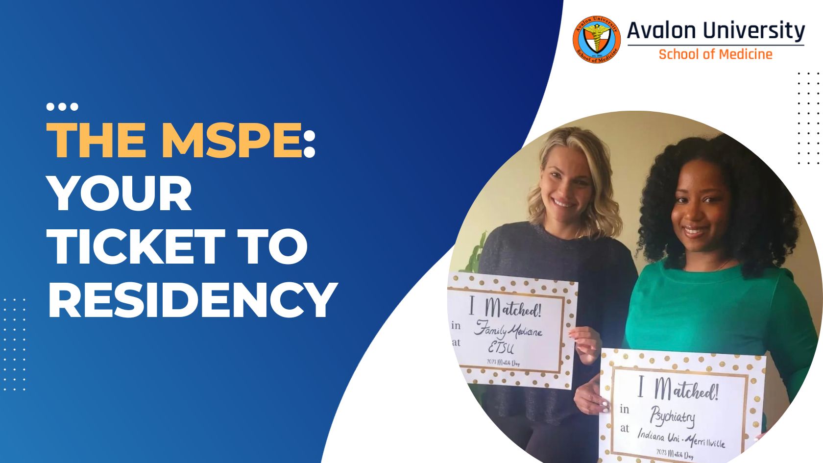 The MSPE-Your Ticket to Residency