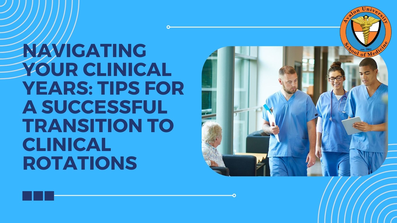 Tips for a Successful Transition to Clinical Rotations
